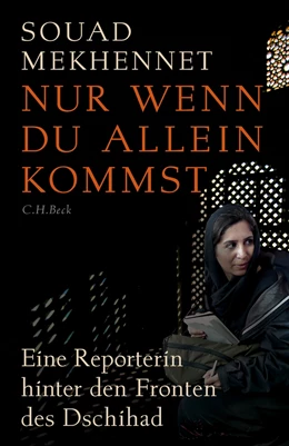 Abbildung von Mekhennet | Nur wenn du allein kommst | 1. Auflage | 2017 | beck-shop.de