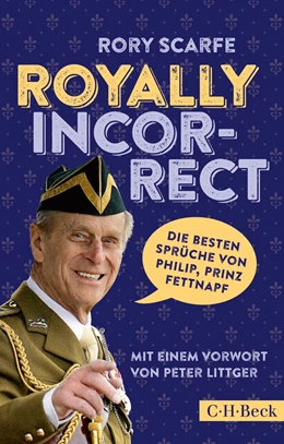 Abbildung von Scarfe | Royally Incorrect | 1. Auflage | 2018 | 6314 | beck-shop.de