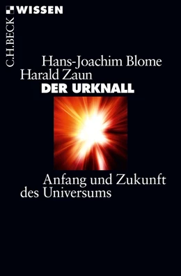 Abbildung von Blome / Zaun | Der Urknall | 4. Auflage | 2018 | 2337 | beck-shop.de