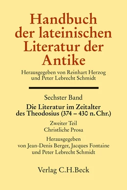 Abbildung von Fontaine / Berger | Handbuch der lateinischen Literatur der Antike Bd. 6: Die Literatur im Zeitalter des Theodosius (374-430 n.Chr.) | 1. Auflage | 2020 | beck-shop.de