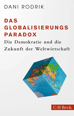 Abbildung von Rodrik | Das Globalisierungs-Paradox | 1. Auflage | 2020 | 6401 | beck-shop.de