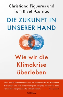 Abbildung von Figueres / Rivett-Carnac | Die Zukunft in unserer Hand | 1. Auflage | 2021 | beck-shop.de