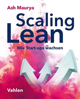 Abbildung von Maurya | Scaling Lean | 1. Auflage | 2018 | beck-shop.de