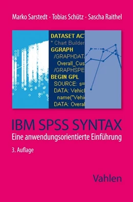 Abbildung von Sarstedt / Schütz | IBM SPSS Syntax | 3. Auflage | 2018 | beck-shop.de