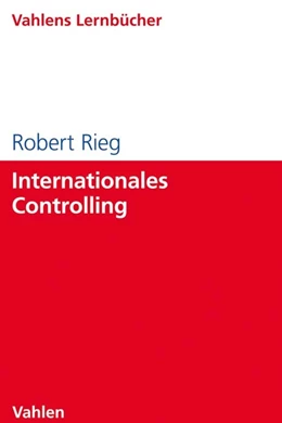 Abbildung von Rieg | Internationales Controlling | 1. Auflage | 2020 | beck-shop.de