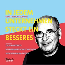 Abbildung von Weichselbaum / Pfläging | In jedem Unternehmen steckt ein besseres | 1. Auflage | 2020 | beck-shop.de