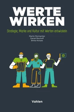 Abbildung von Permantier / Bischoff | Werte wirken | 1. Auflage | 2021 | beck-shop.de