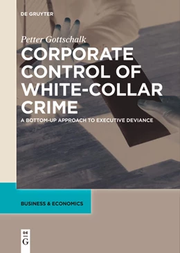 Abbildung von Gottschalk | Corporate Control of White-Collar Crime | 1. Auflage | 2022 | beck-shop.de