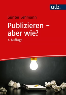 Abbildung von Lehmann | Publizieren – aber wie? | 3. Auflage | 2022 | beck-shop.de