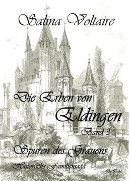 Abbildung von Voltaire | Die Erben von Eldingen Band 3 - Spuren des Grauens - Historische Familiensaga | 1. Auflage | 2022 | beck-shop.de