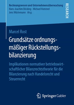 Abbildung von Rost | Grundsätze ordnungsmäßiger Rückstellungsbilanzierung | 1. Auflage | 2022 | beck-shop.de