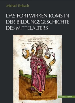 Abbildung von Embach | Das Fortwirken Roms in der Bildungsgeschichte des Mittelalters | 1. Auflage | 2021 | beck-shop.de