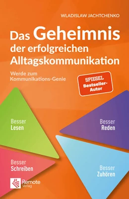 Abbildung von Jachtchenko | Das Geheimnis der erfolgreichen Alltagskommunikation | 1. Auflage | 2024 | beck-shop.de