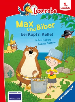 Abbildung von Naoura | Leserabe 1. Lesestufe - Max und Biber bei Käpt'n Kelle! | 1. Auflage | 2023 | beck-shop.de