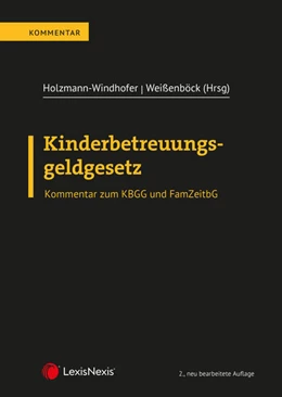 Abbildung von Holzmann-Windhofer / Kuranda | Kinderbetreuungsgeldgesetz | 2. Auflage | 2022 | beck-shop.de