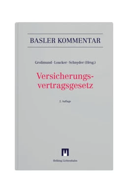 Abbildung von Grolimund / Loacker | Versicherungsvertragsgesetz: VVG | 2. Auflage | 2023 | beck-shop.de