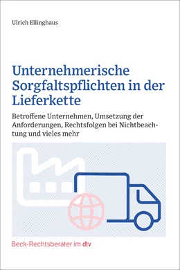 Abbildung von Ellinghaus | Unternehmerische Sorgfaltspflichten in der Lieferkette | 1. Auflage | 2024 | beck-shop.de