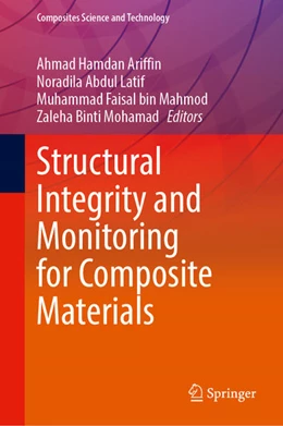 Abbildung von Ariffin / Latif | Structural Integrity and Monitoring for Composite Materials | 1. Auflage | 2023 | beck-shop.de