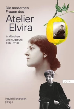 Abbildung von Richardsen | Die modernen Frauen des Atelier Elvira | 1. Auflage | 2022 | beck-shop.de
