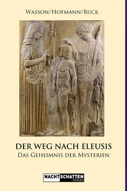 Abbildung von Wasson / Ruck | Der Weg nach Eleusis | 1. Auflage | 2023 | beck-shop.de
