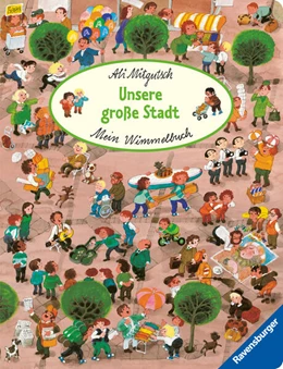 Abbildung von Mitgutsch | Mein Wimmelbuch: Unsere große Stadt | 1. Auflage | 2023 | beck-shop.de
