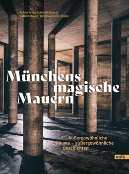 Abbildung von Braun / Brügmann | Münchens magische Mauern | 1. Auflage | 2022 | beck-shop.de