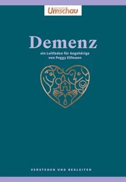 Abbildung von Elfmann | Verstehen und Begleiten. Demenz | 1. Auflage | 2022 | beck-shop.de