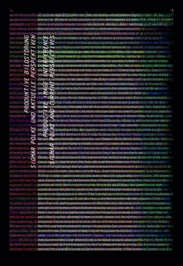 Abbildung von Polke / Anna Polke Stiftung | Reader: Produktive Bildstörung | 1. Auflage | 2023 | beck-shop.de