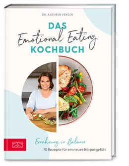 Abbildung von Vergin | Das Emotional Eating Kochbuch | 1. Auflage | 2023 | beck-shop.de