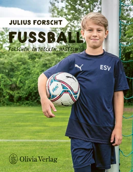 Abbildung von König | Julius forscht - Fußball | 1. Auflage | 2022 | beck-shop.de