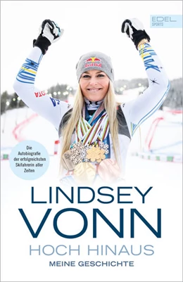 Abbildung von Vonn | Lindsey Vonn - Hoch hinaus | 1. Auflage | 2022 | beck-shop.de