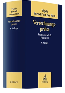 Abbildung von Vögele / Borstell | Verrechnungspreise | 6. Auflage | 2024 | beck-shop.de