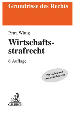 Abbildung von Wittig | Wirtschaftsstrafrecht | 6. Auflage | 2023 | beck-shop.de