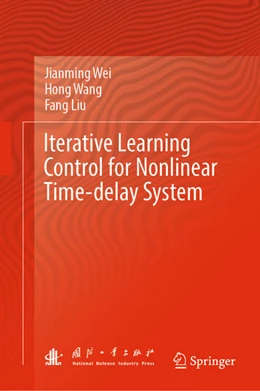 Abbildung von Wei / Wang | Iterative Learning Control for Nonlinear Time-Delay System | 1. Auflage | 2023 | beck-shop.de