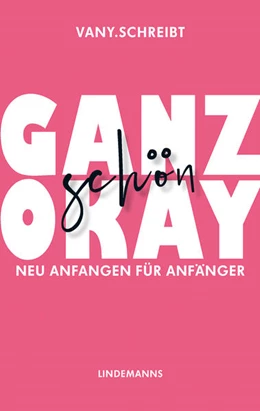 Abbildung von vany.schreibt | Ganz schön okay | 1. Auflage | 2022 | beck-shop.de