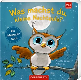 Abbildung von Langen | Was machst du, kleine Nachteule? | 1. Auflage | 2022 | beck-shop.de