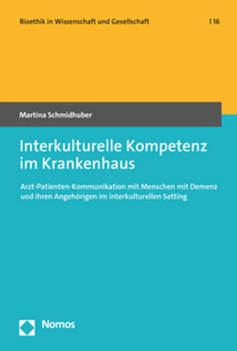 Abbildung von Schmidhuber | Interkulturelle Kompetenz im Krankenhaus | 1. Auflage | 2022 | beck-shop.de