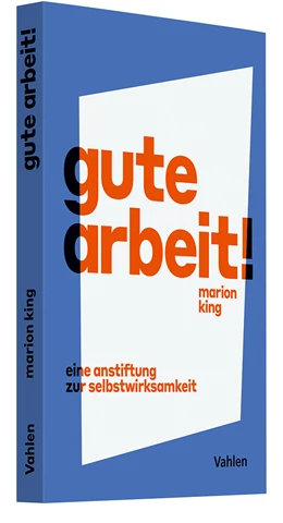 Abbildung von King | Gute Arbeit! | 1. Auflage | 2024 | beck-shop.de