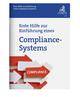 Abbildung von Erste Hilfe zur Einführung eines Compliance-Systems | 1. Auflage | 2023 | beck-shop.de