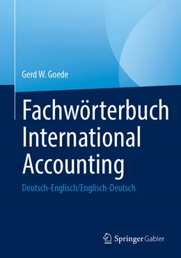 Abbildung von Goede | Fachwörterbuch International Accounting | 1. Auflage | 2023 | beck-shop.de