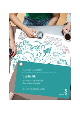 Abbildung von Koller | Statistik für Pflege- und andere Gesundheitsberufe | 3. Auflage | 2022 | beck-shop.de