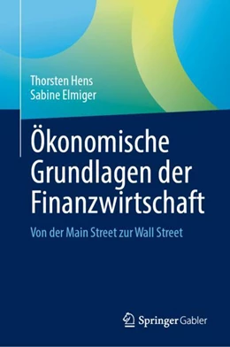 Abbildung von Elmiger / Hens | Ökonomische Grundlagen der Finanzwirtschaft | 1. Auflage | 2023 | beck-shop.de