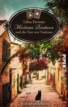Abbildung von Favreau | Madame Bonheur und die Tote von Toulouse | 1. Auflage | 2022 | beck-shop.de