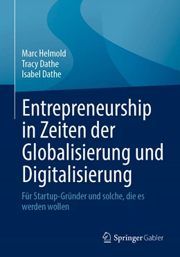 Abbildung von Helmold / Dathe | Entrepreneurship in Zeiten der Globalisierung und Digitalisierung | 1. Auflage | 2022 | beck-shop.de