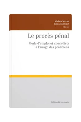Abbildung von Mazou / Jeanneret | Le procès pénal | 1. Auflage | 2025 | beck-shop.de