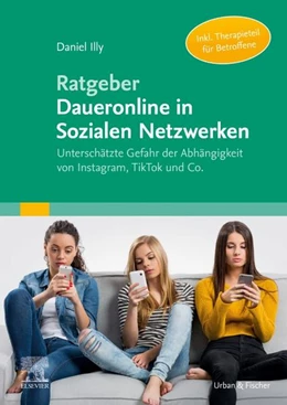 Abbildung von Illy | Ratgeber Daueronline in Sozialen Netzwerken | 1. Auflage | 2022 | beck-shop.de