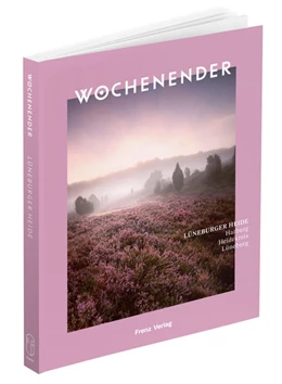 Abbildung von Frenz | Wochenender: Lüneburger Heide | 4. Auflage | 2022 | beck-shop.de