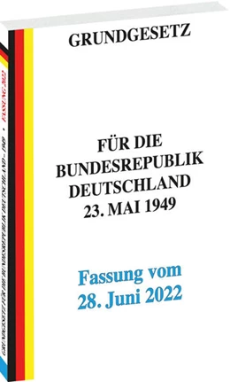 Abbildung von GRUNDGESETZ für die Bundesrepublik Deutschland vom 23. Mai 1949 - Fassung vom 28. Juni 2022 | 1. Auflage | 2022 | beck-shop.de
