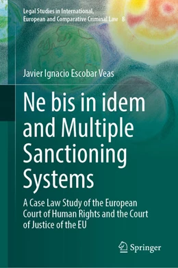 Abbildung von Escobar Veas | Ne bis in idem and Multiple Sanctioning Systems | 1. Auflage | 2023 | beck-shop.de