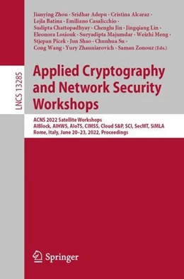 Abbildung von Zhou / Adepu | Applied Cryptography and Network Security Workshops | 1. Auflage | 2022 | beck-shop.de